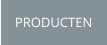 PRODUCTEN