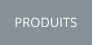 PRODUITS