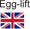 Egg-lift